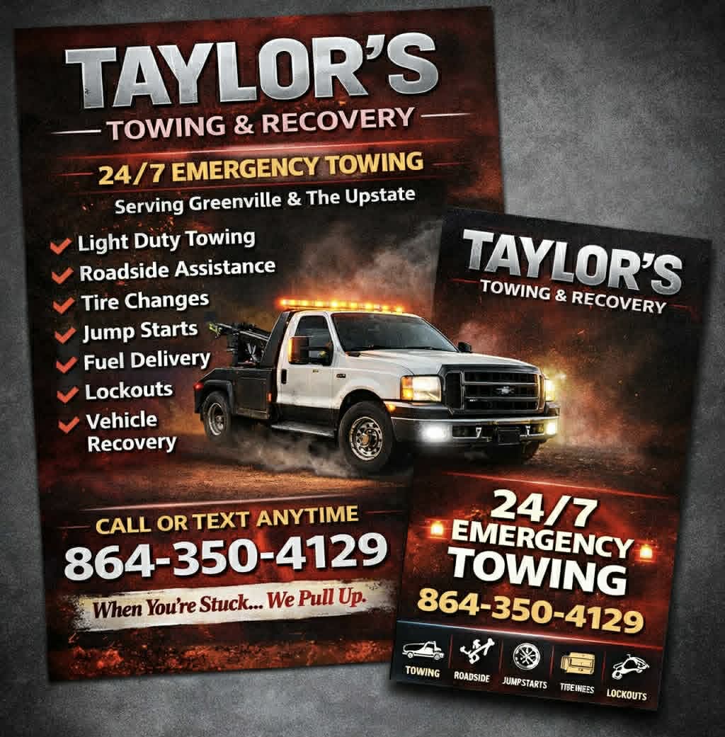 Taylor's Towing & Recovery flyer — 24/7 emergency towing in Greenville and the Upstate, 864-350-4129